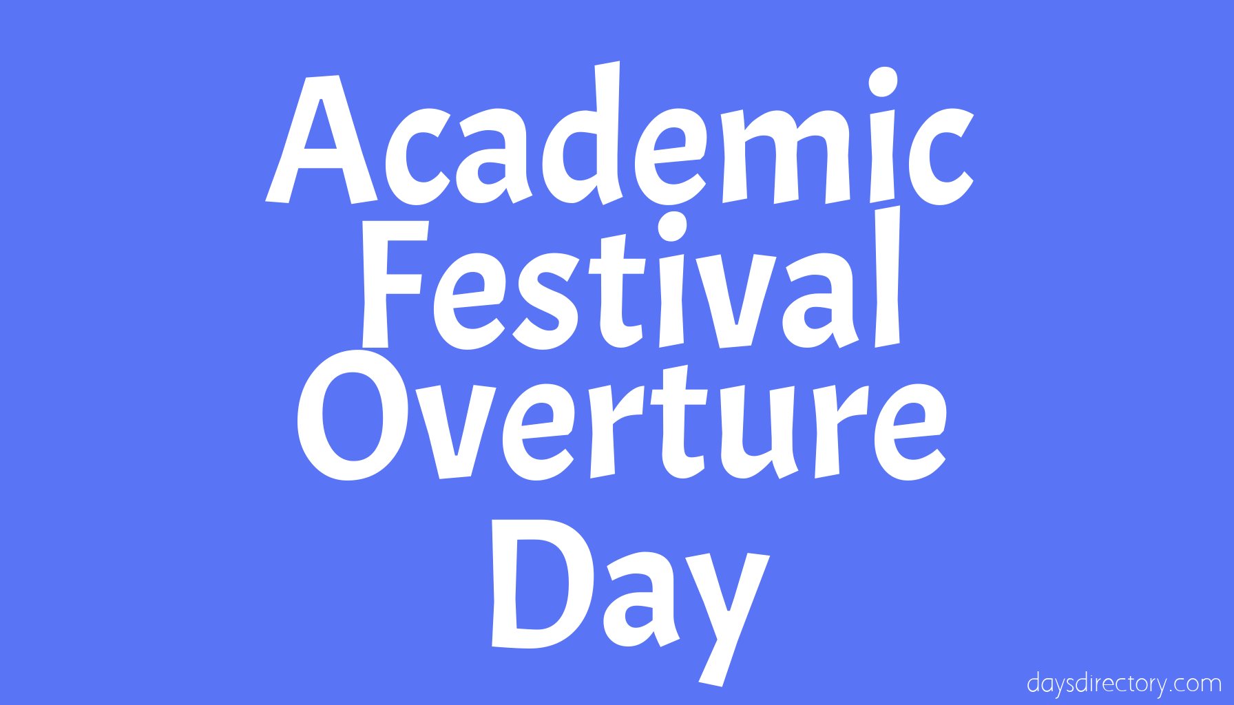 Academic Festival Overture Day