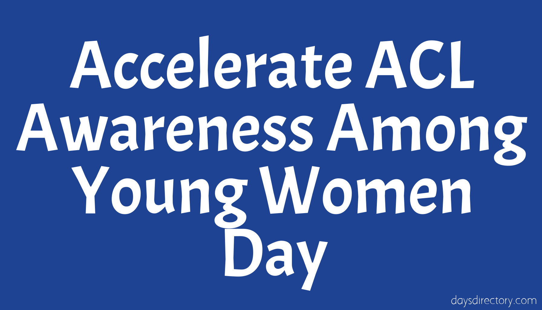 Accelerate ACL Awareness Among Young Women Day