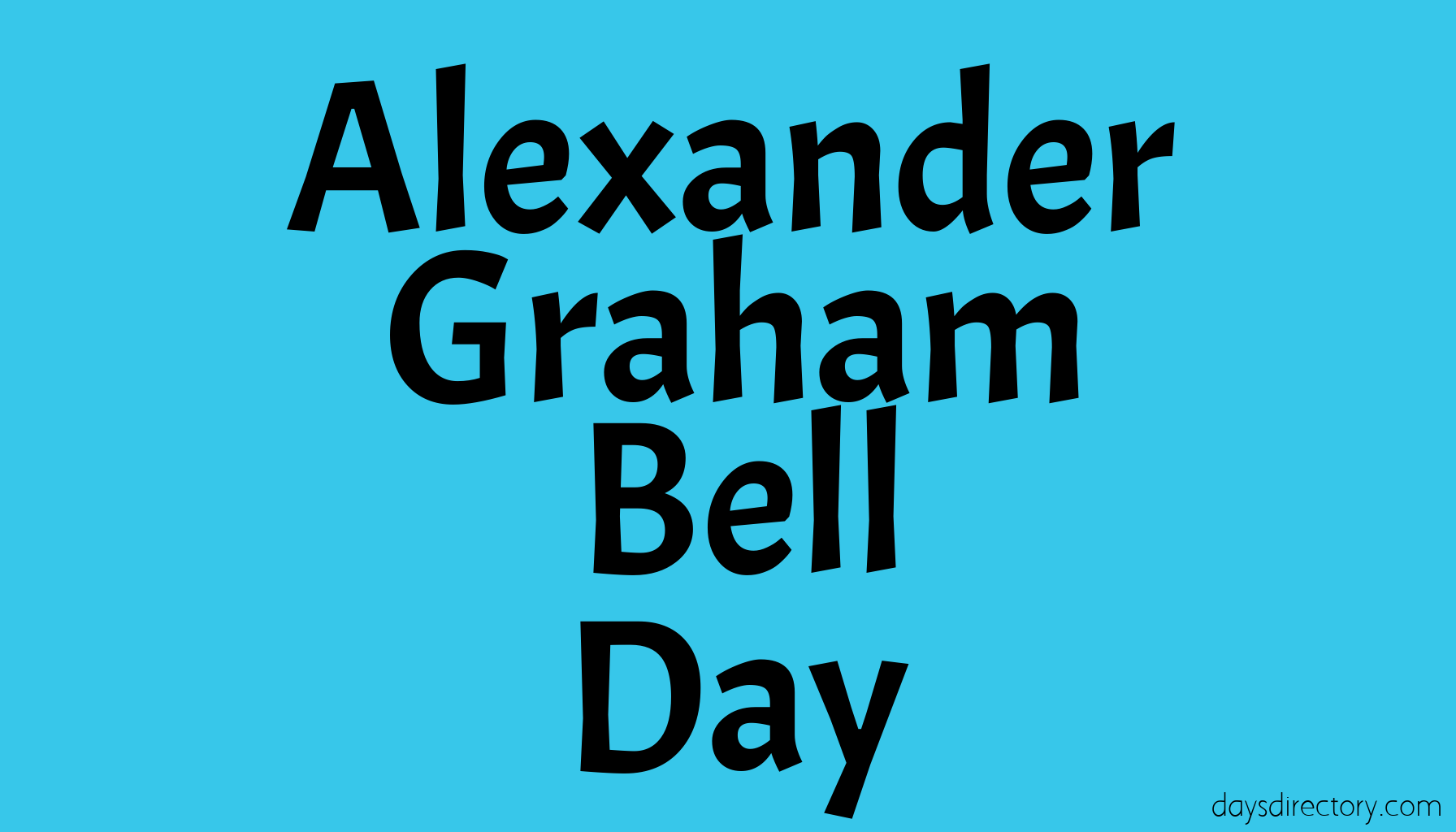 Alexander Graham Bell Day
