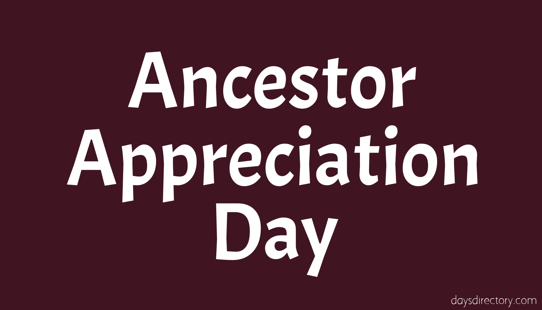 Ancestor Appreciation Day