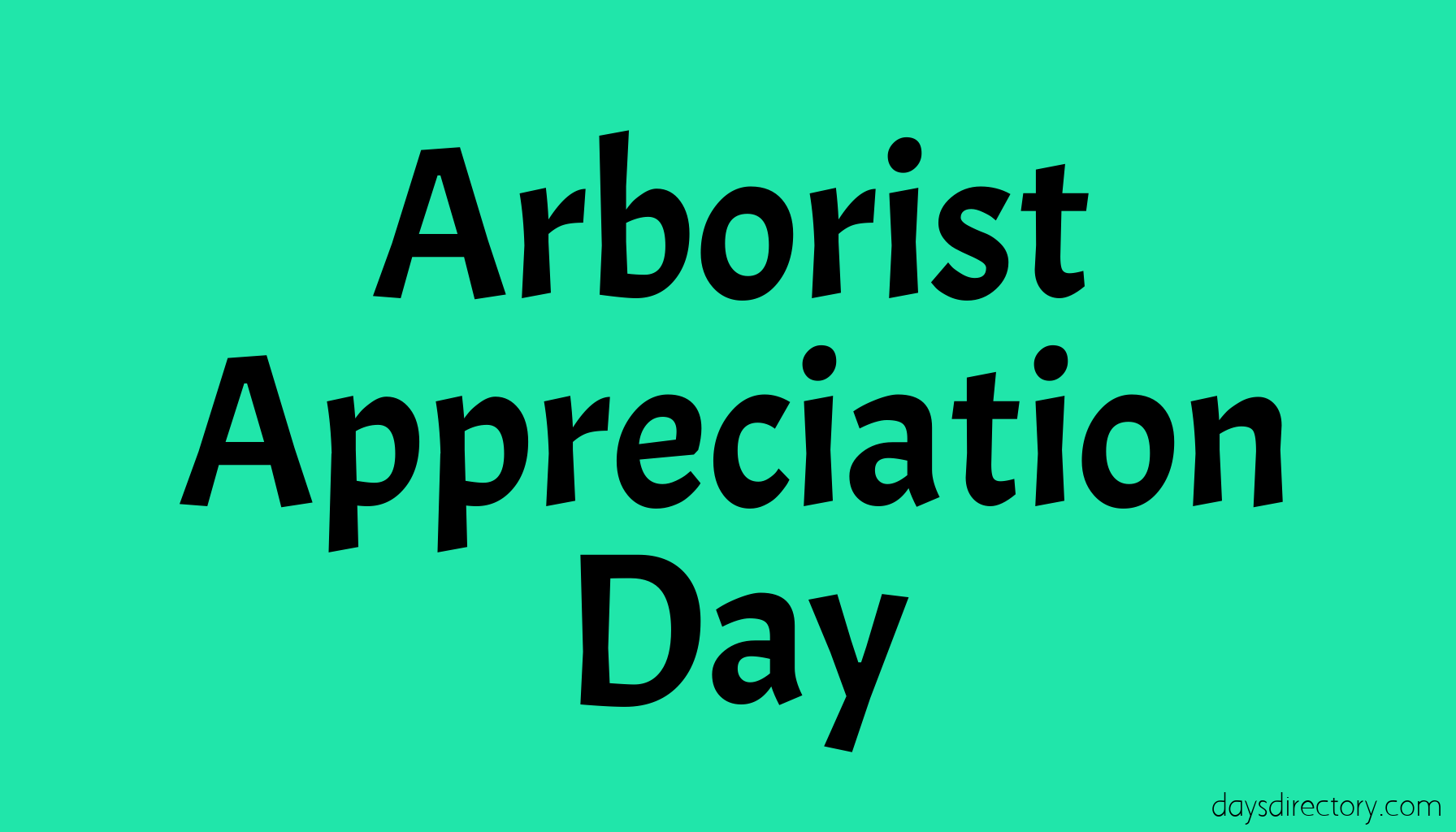 Arborist Appreciation Day