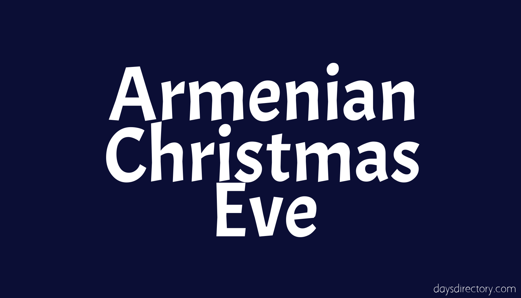 Armenian Christmas Eve