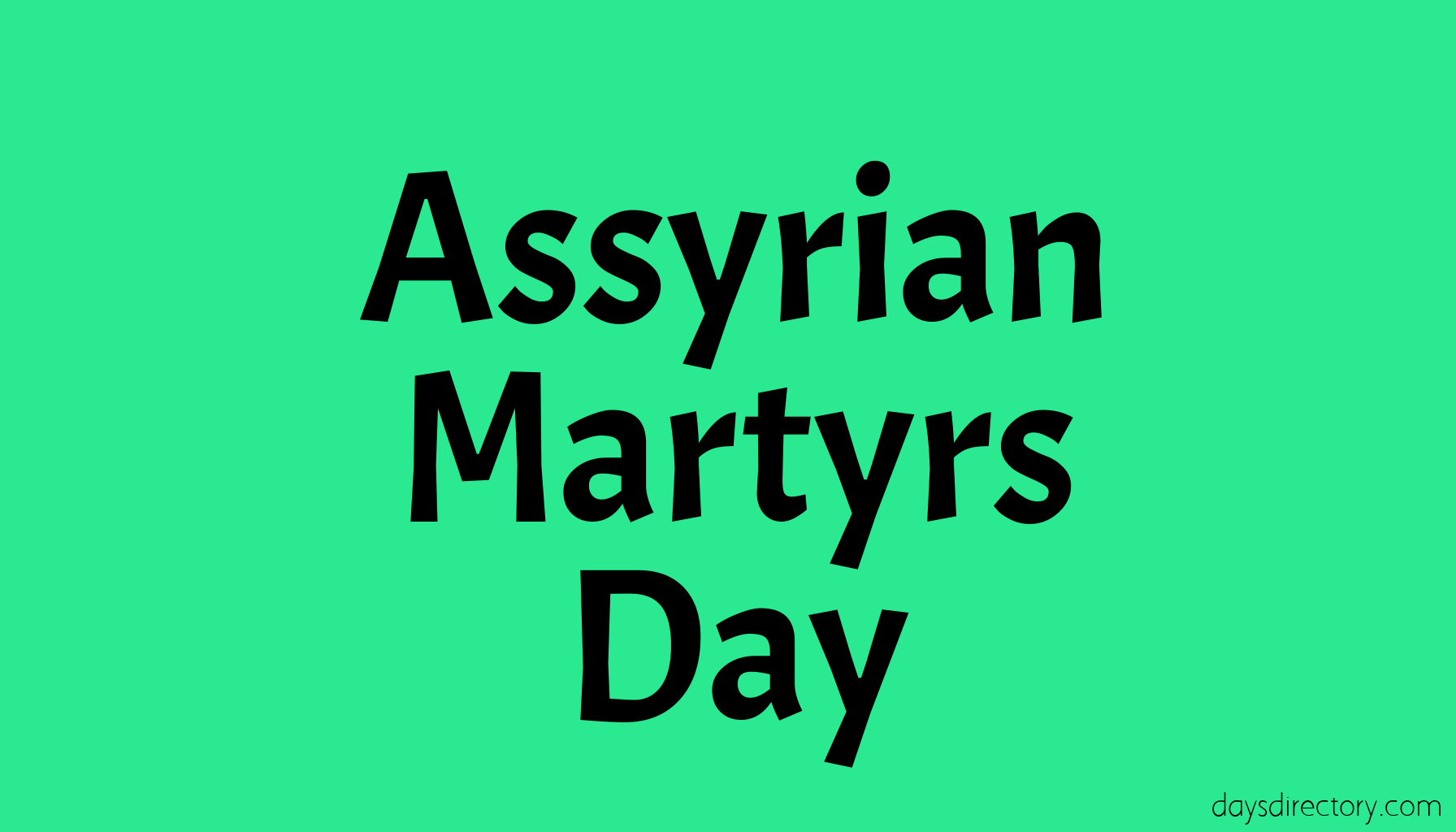 Assyrian Martyrs Day