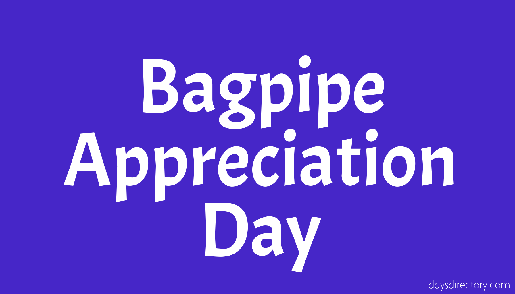 Bagpipe Appreciation Day
