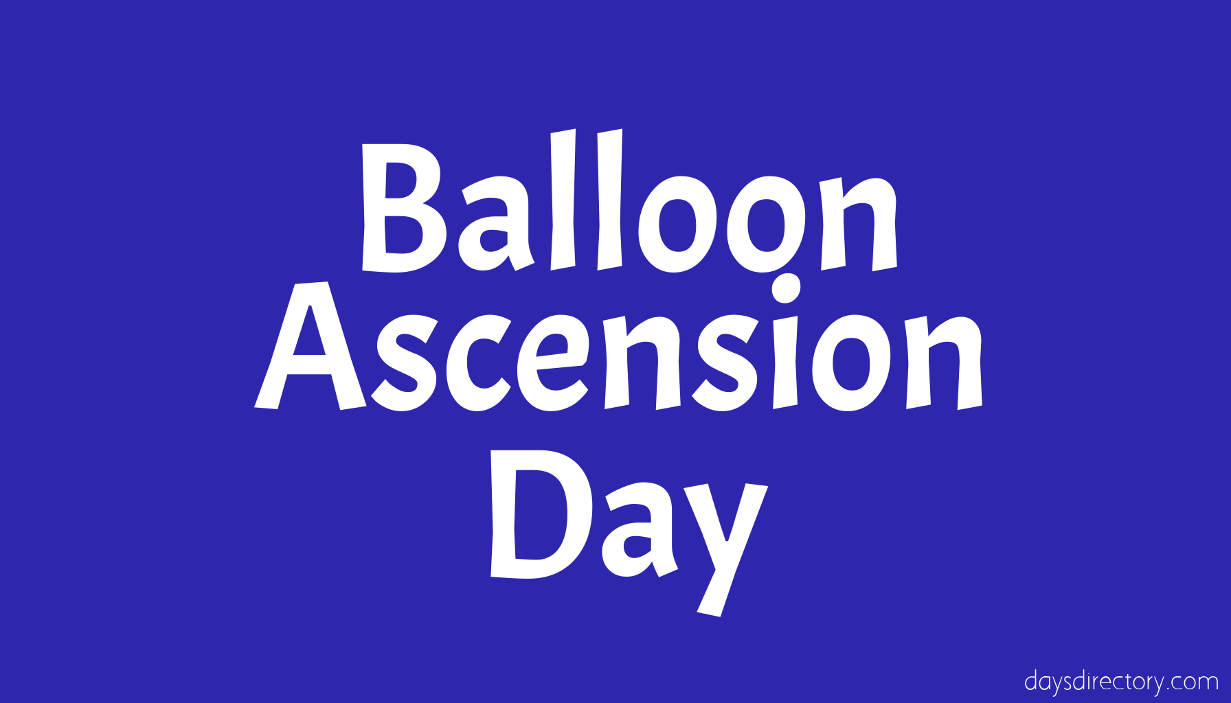 Balloon Ascension Day