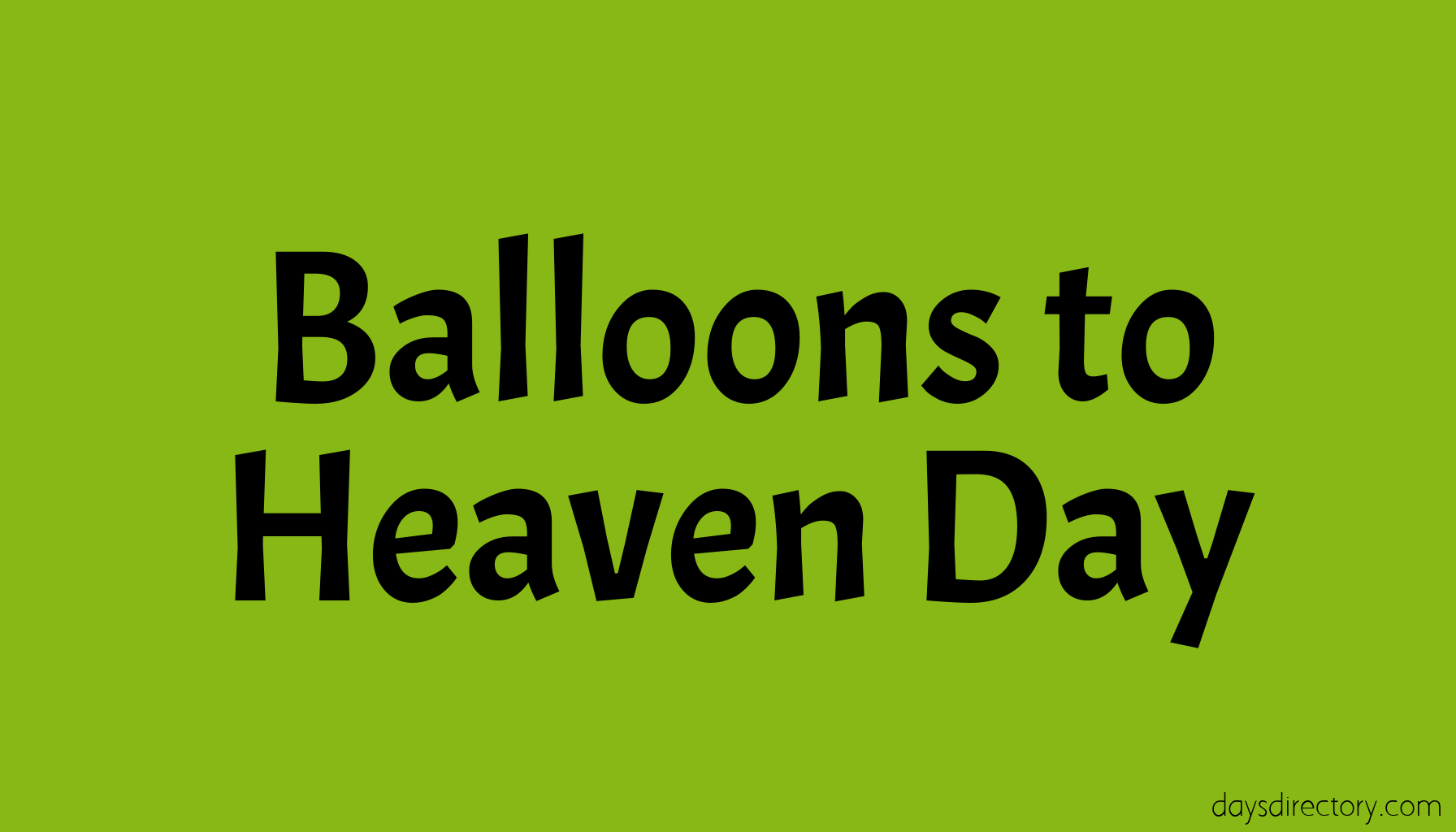 Balloons to Heaven Day