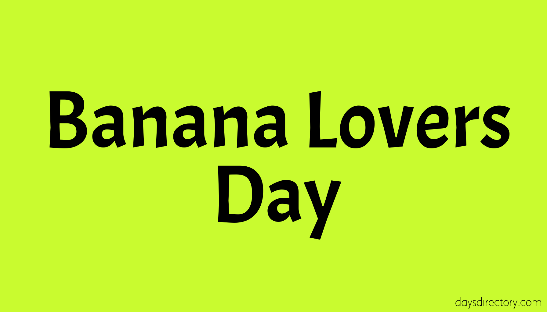 Banana Lovers Day