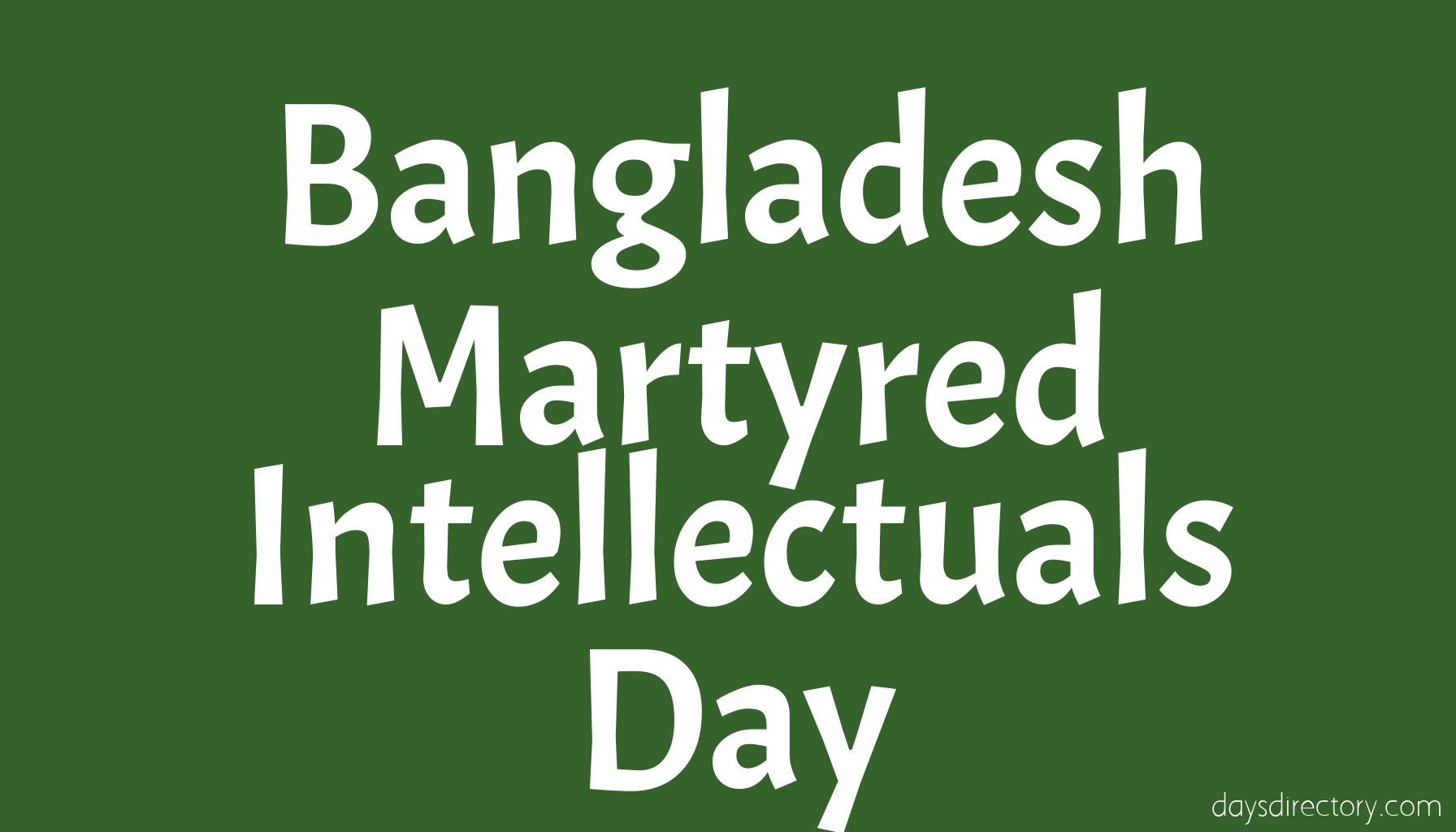 Bangladesh Martyred Intellectuals Day