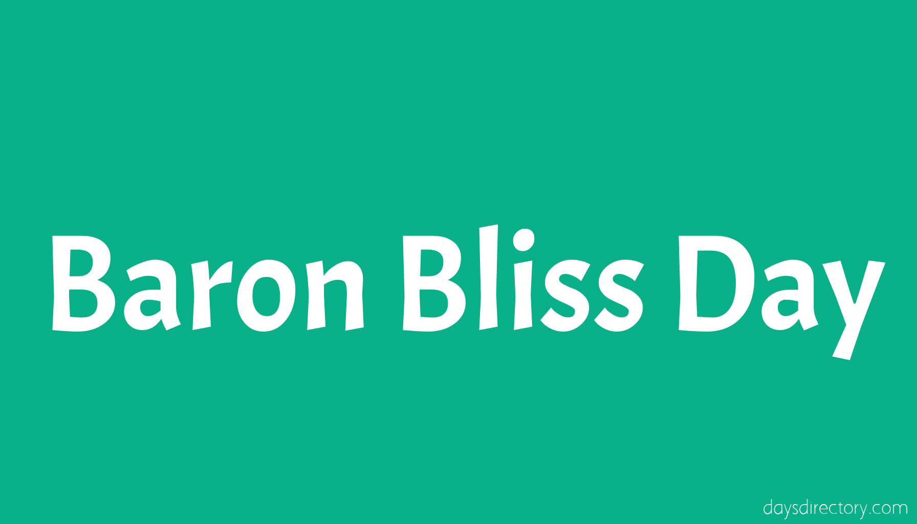 Baron Bliss Day