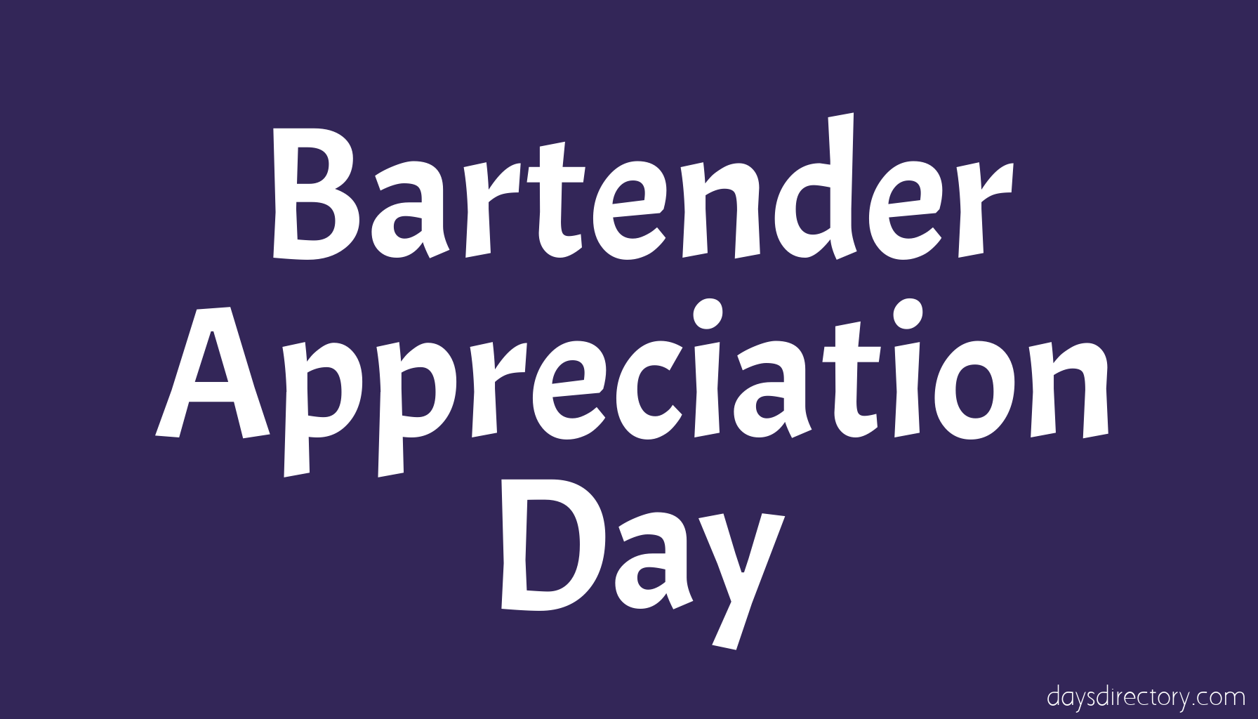 Bartender Appreciation Day