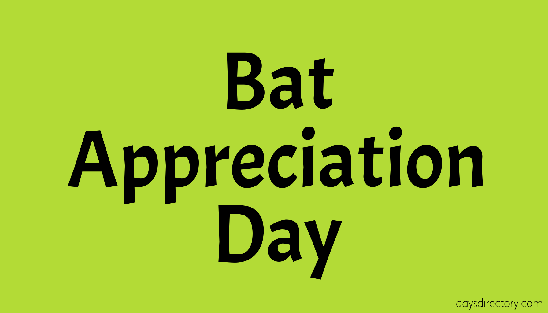 Bat Appreciation Day