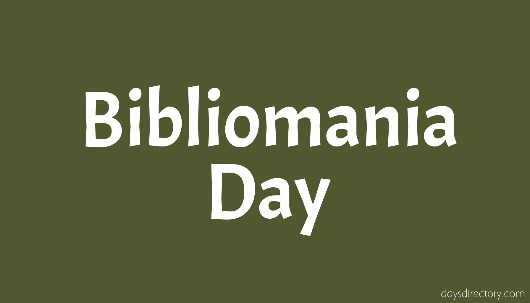 Bibliomania Day