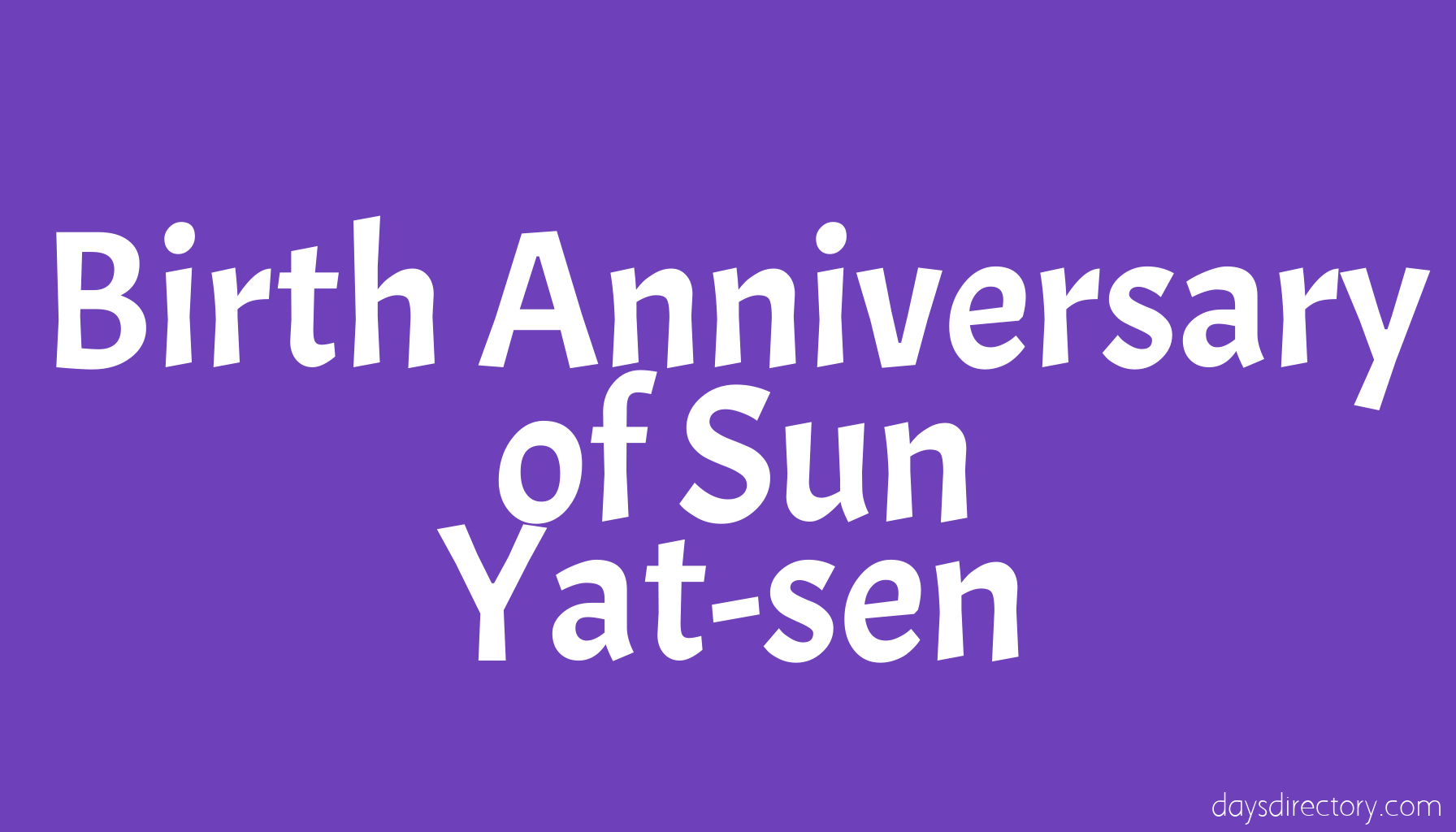 Birth Anniversary of Sun Yat-sen