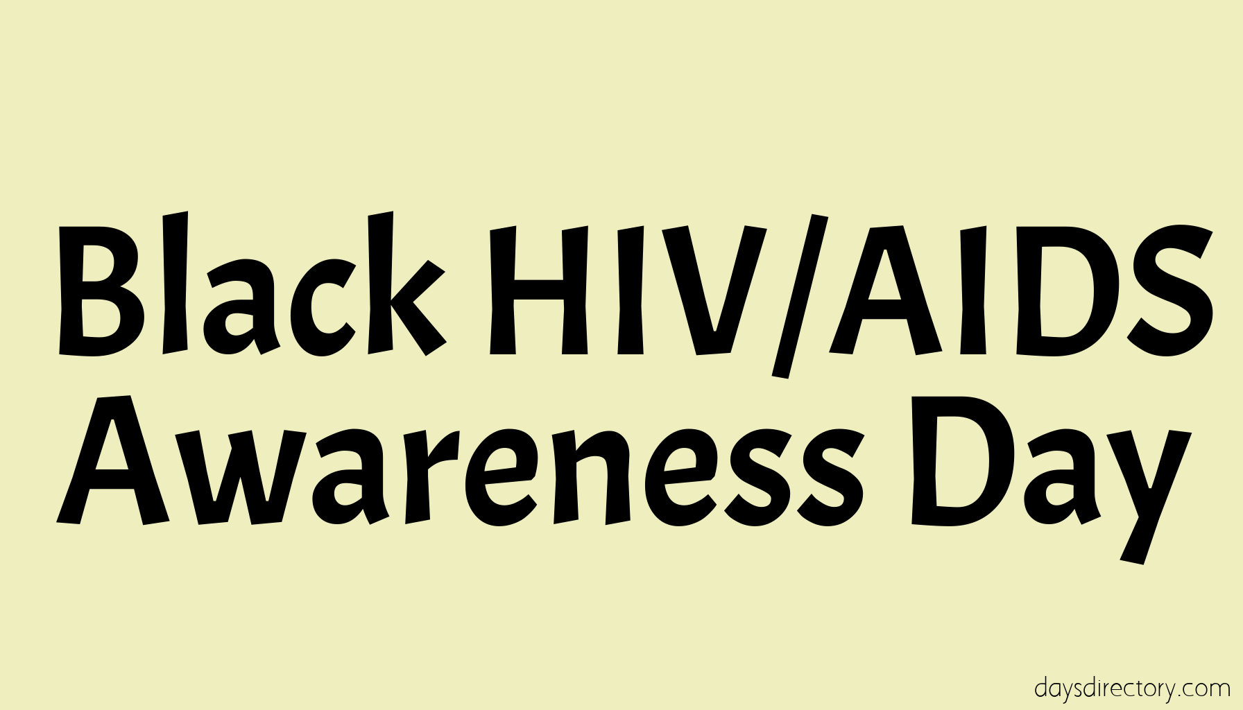 Black HIV/AIDS Awareness Day