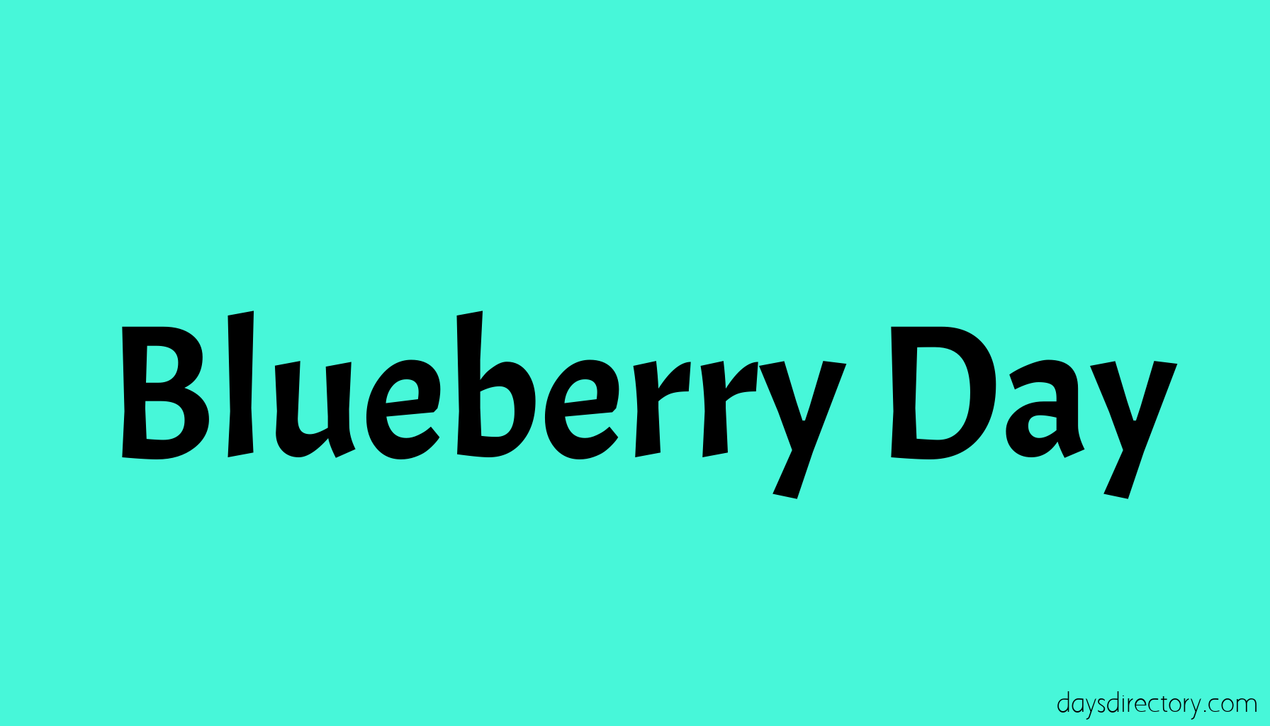 Blueberry Day