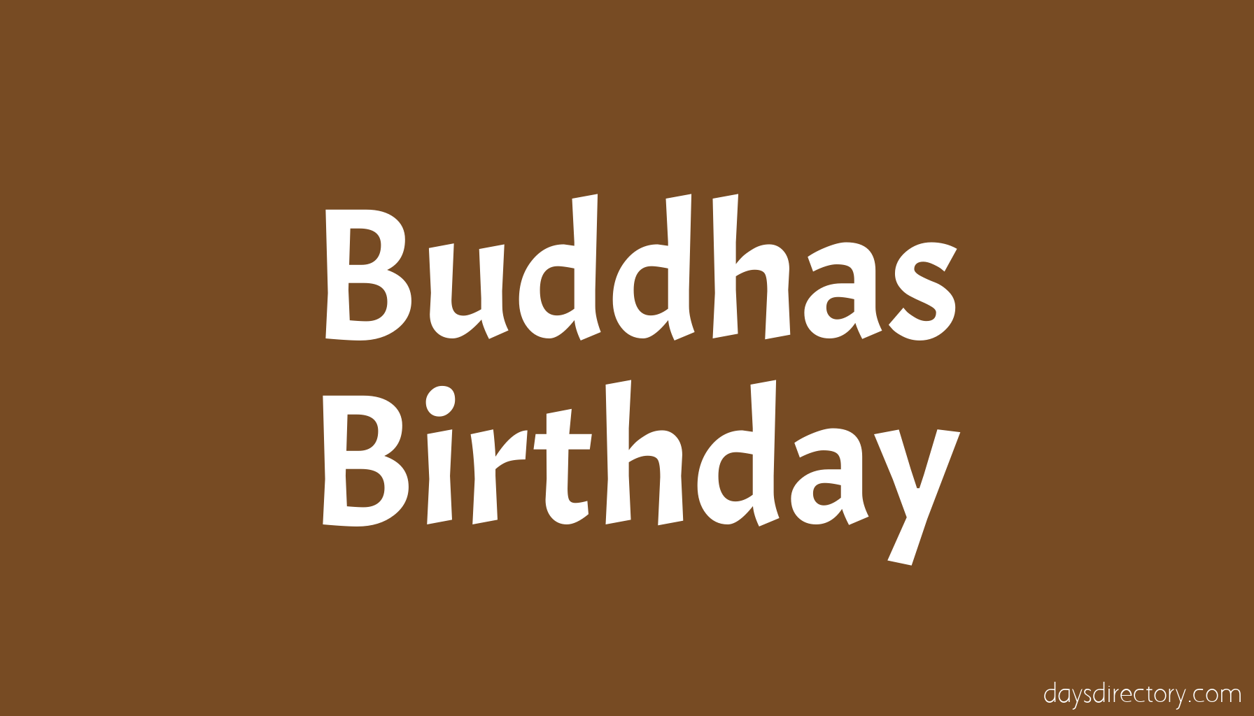 Buddhas Birthday