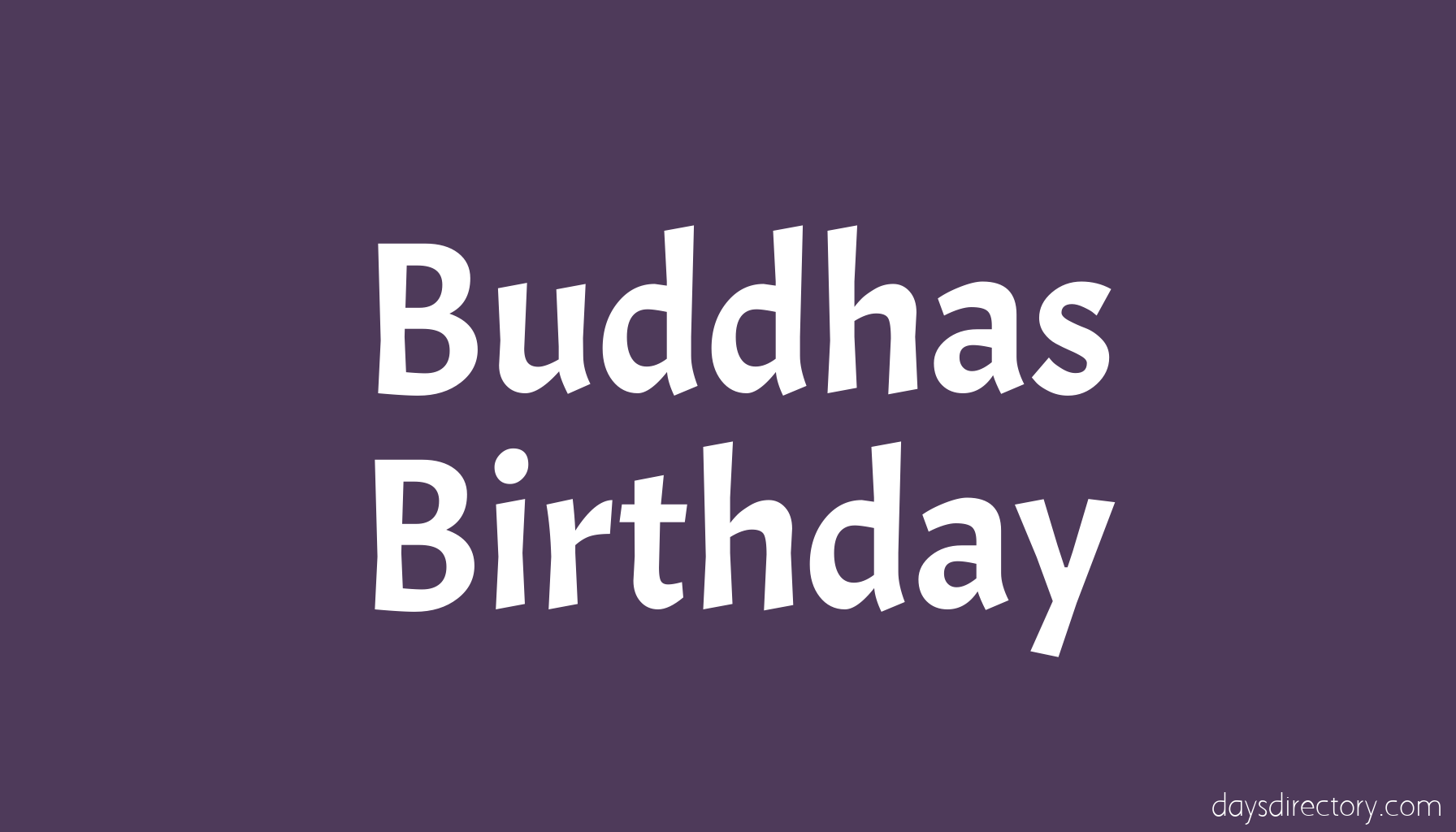 Buddhas Birthday