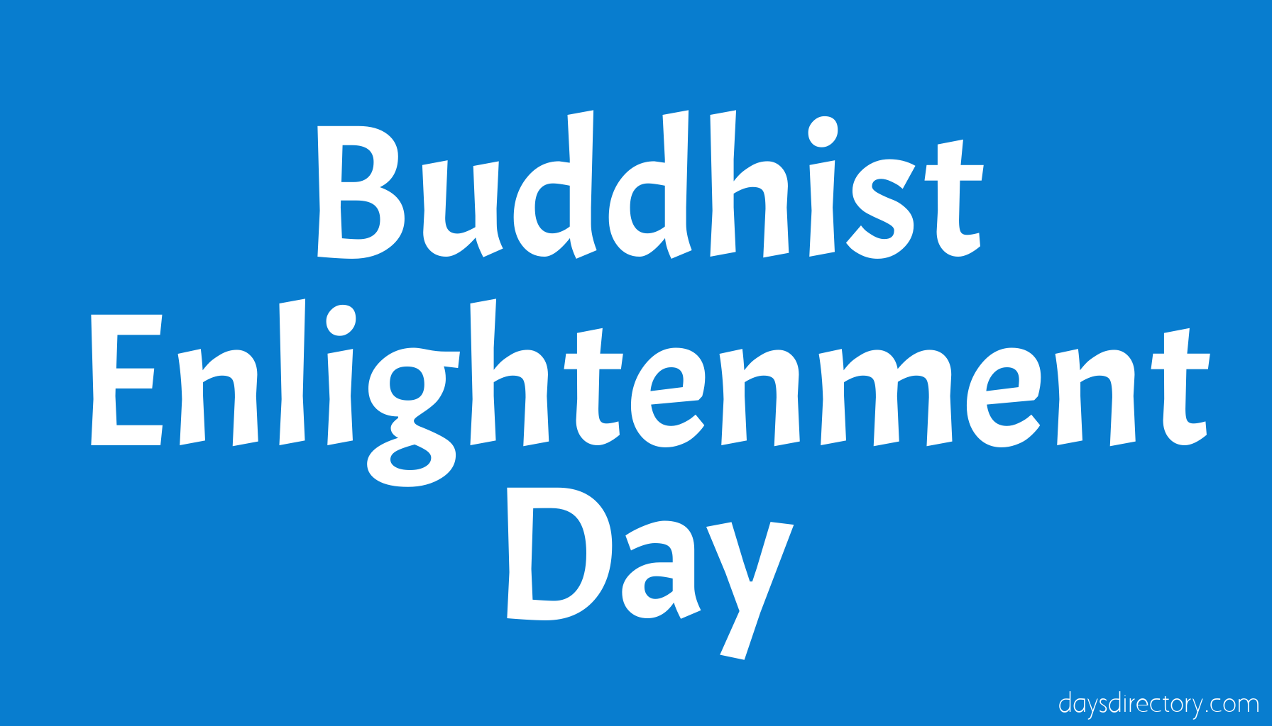 Buddhist Enlightenment Day