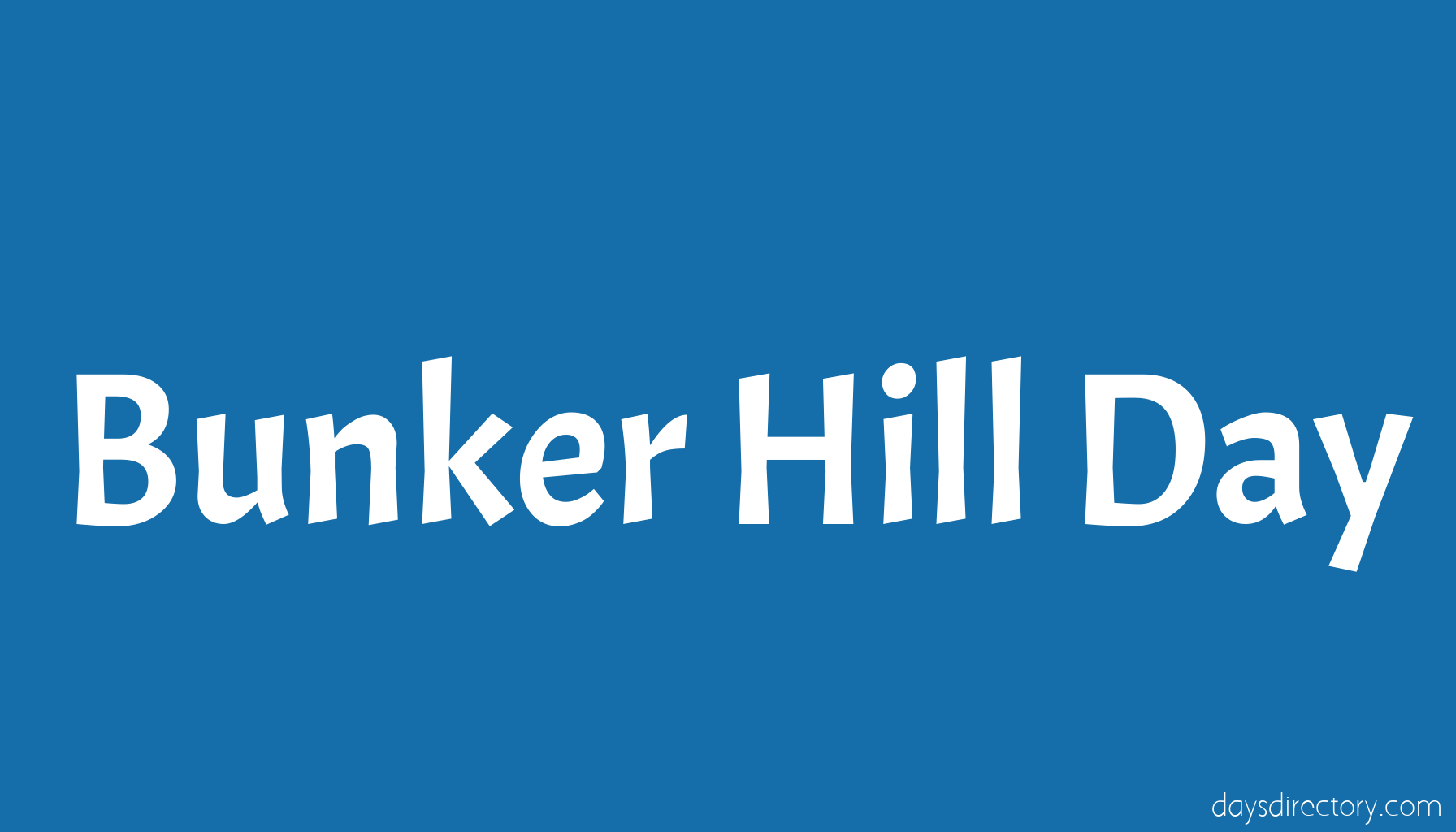 Bunker Hill Day