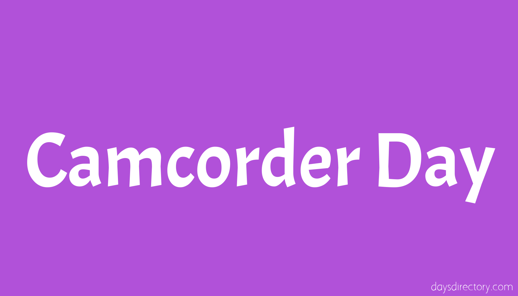 Camcorder Day
