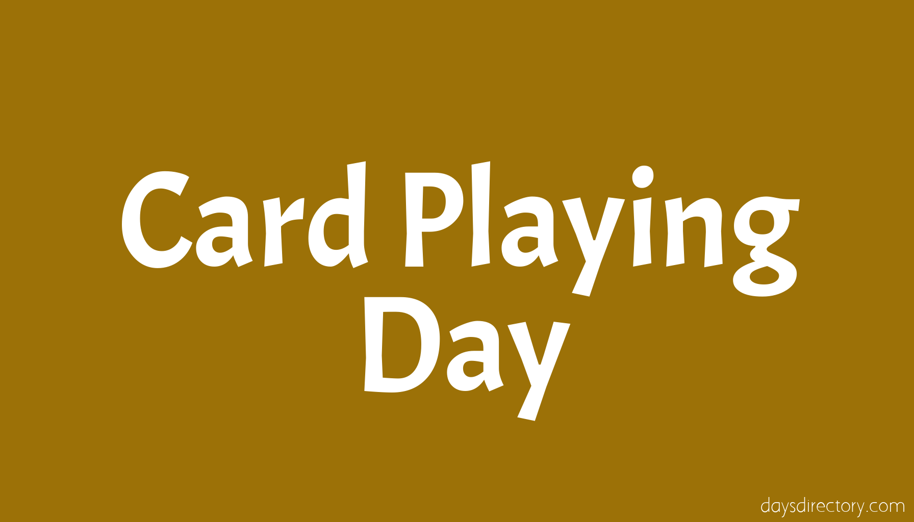 Card Playing Day