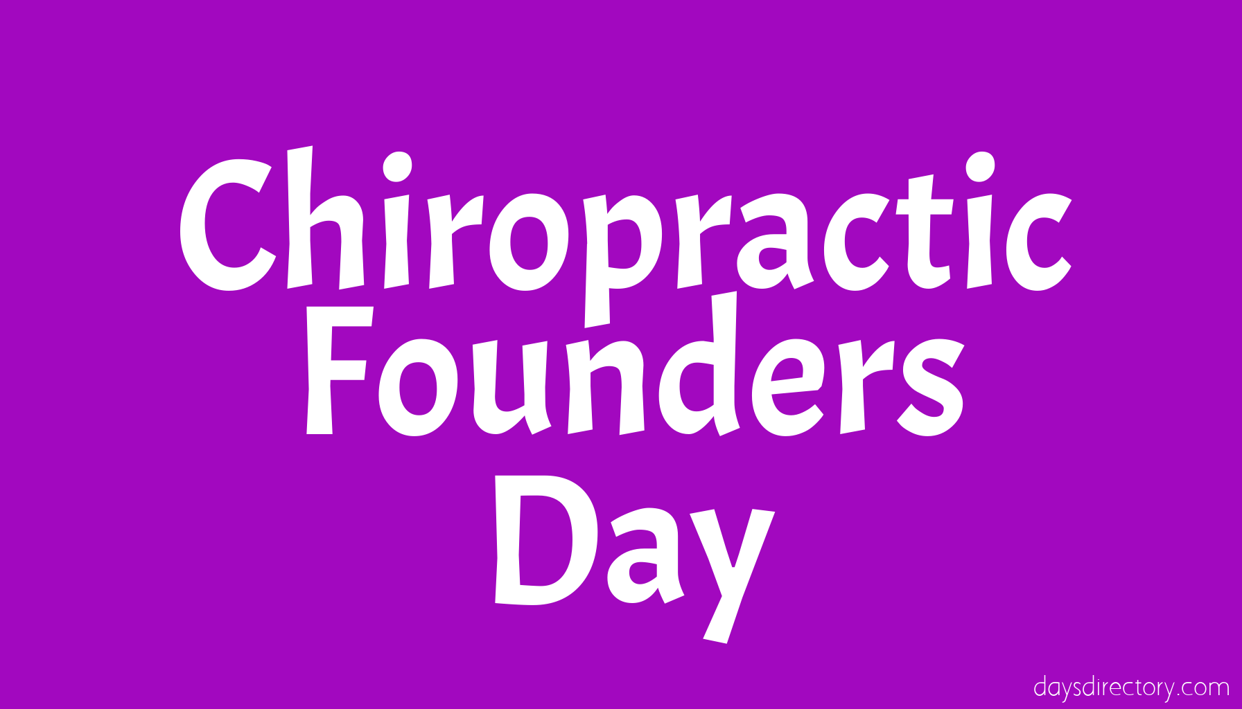 Chiropractic Founders Day