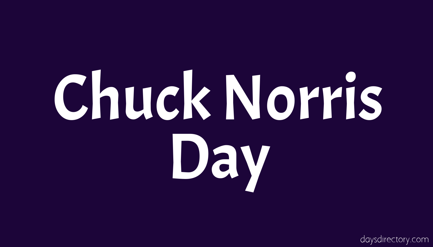 Chuck Norris Day