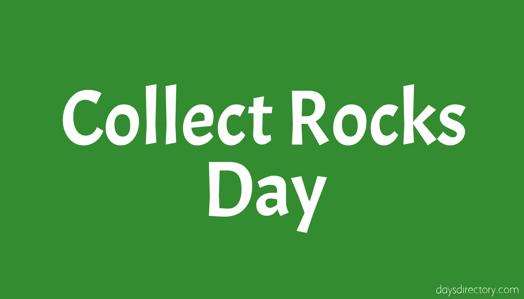 Collect Rocks Day