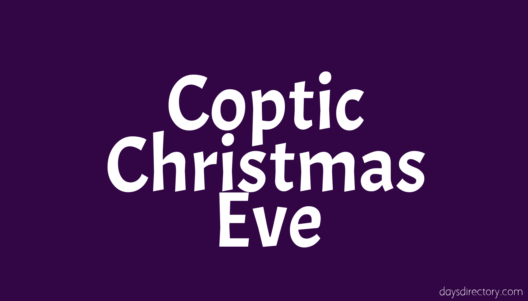 Coptic Christmas Eve