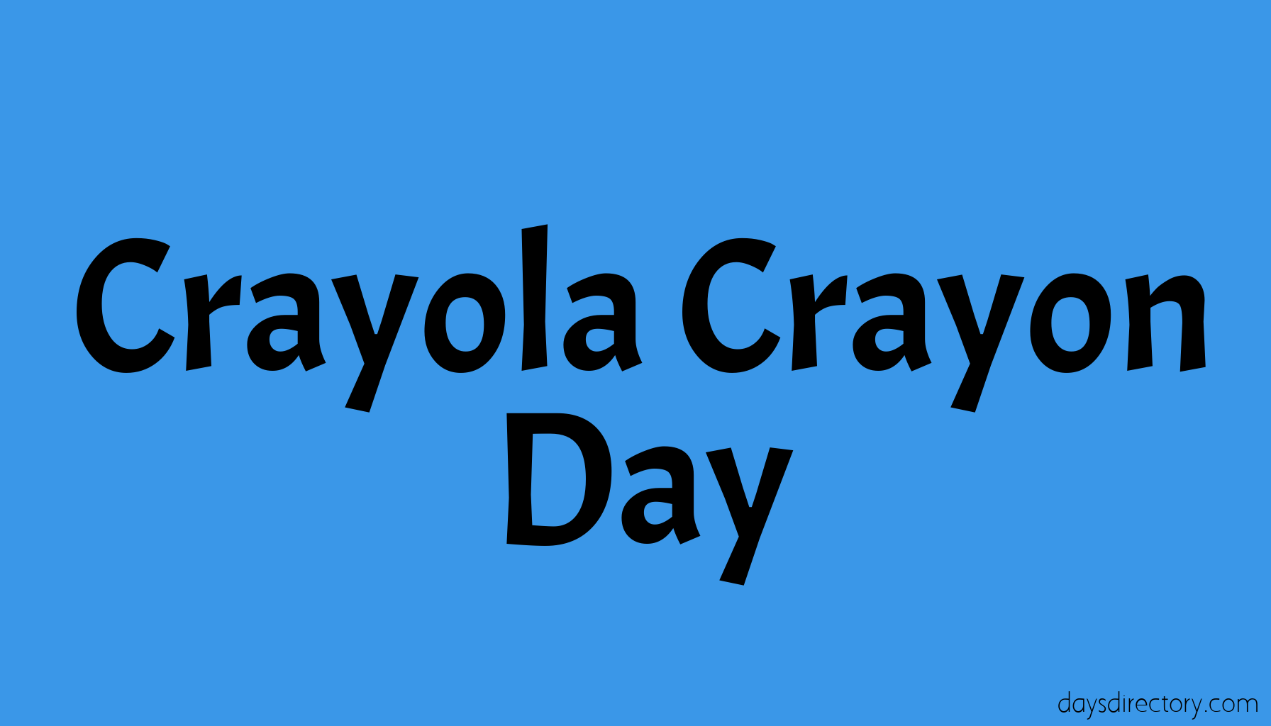 Crayola Crayon Day