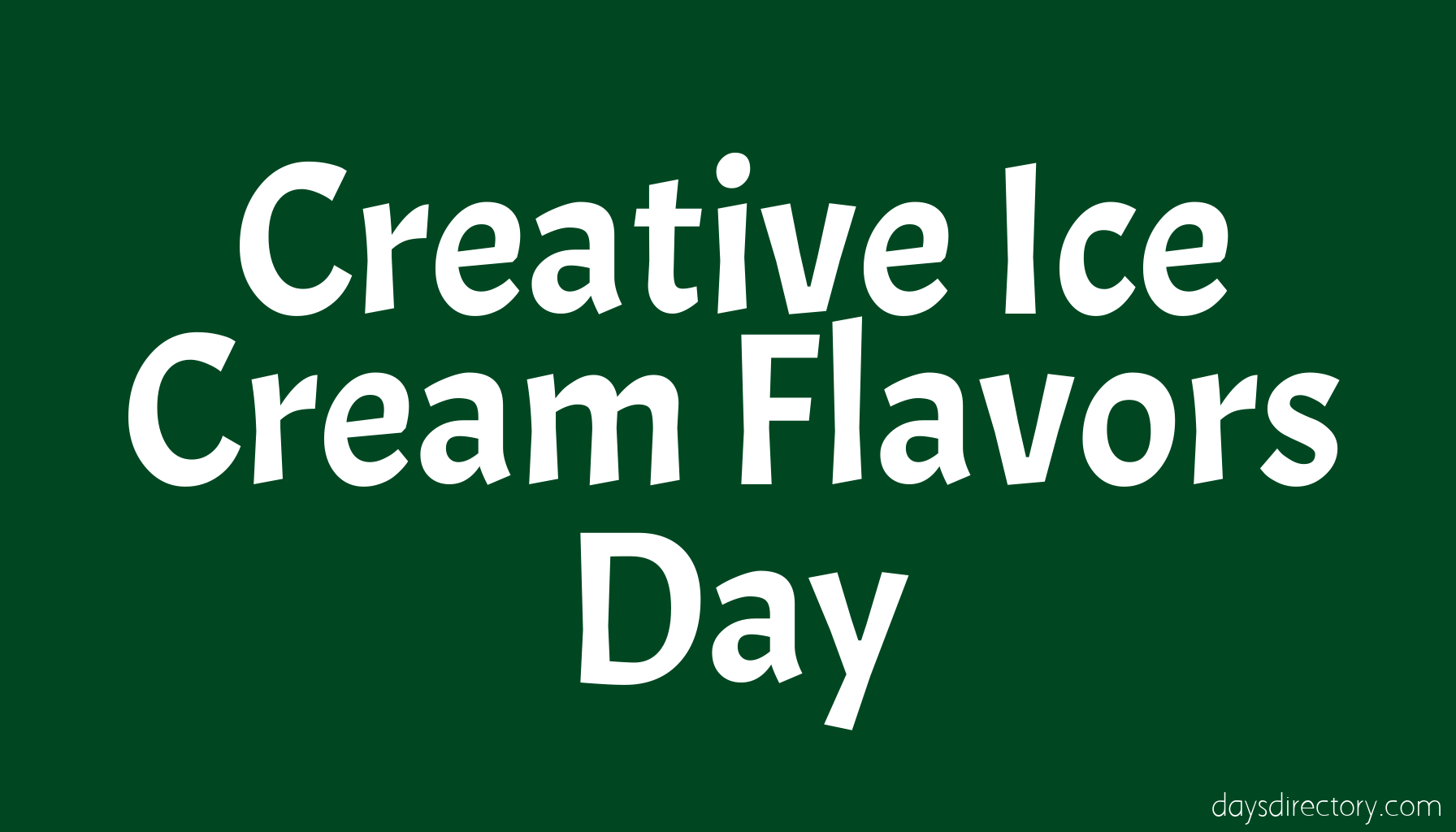 Creative Ice Cream Flavors Day