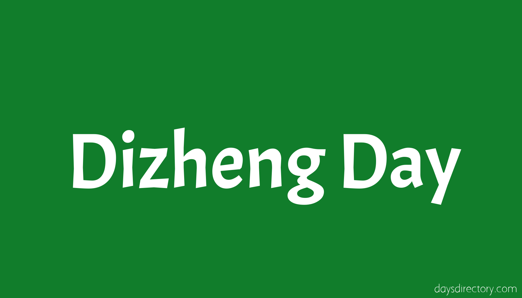 Dizheng Day