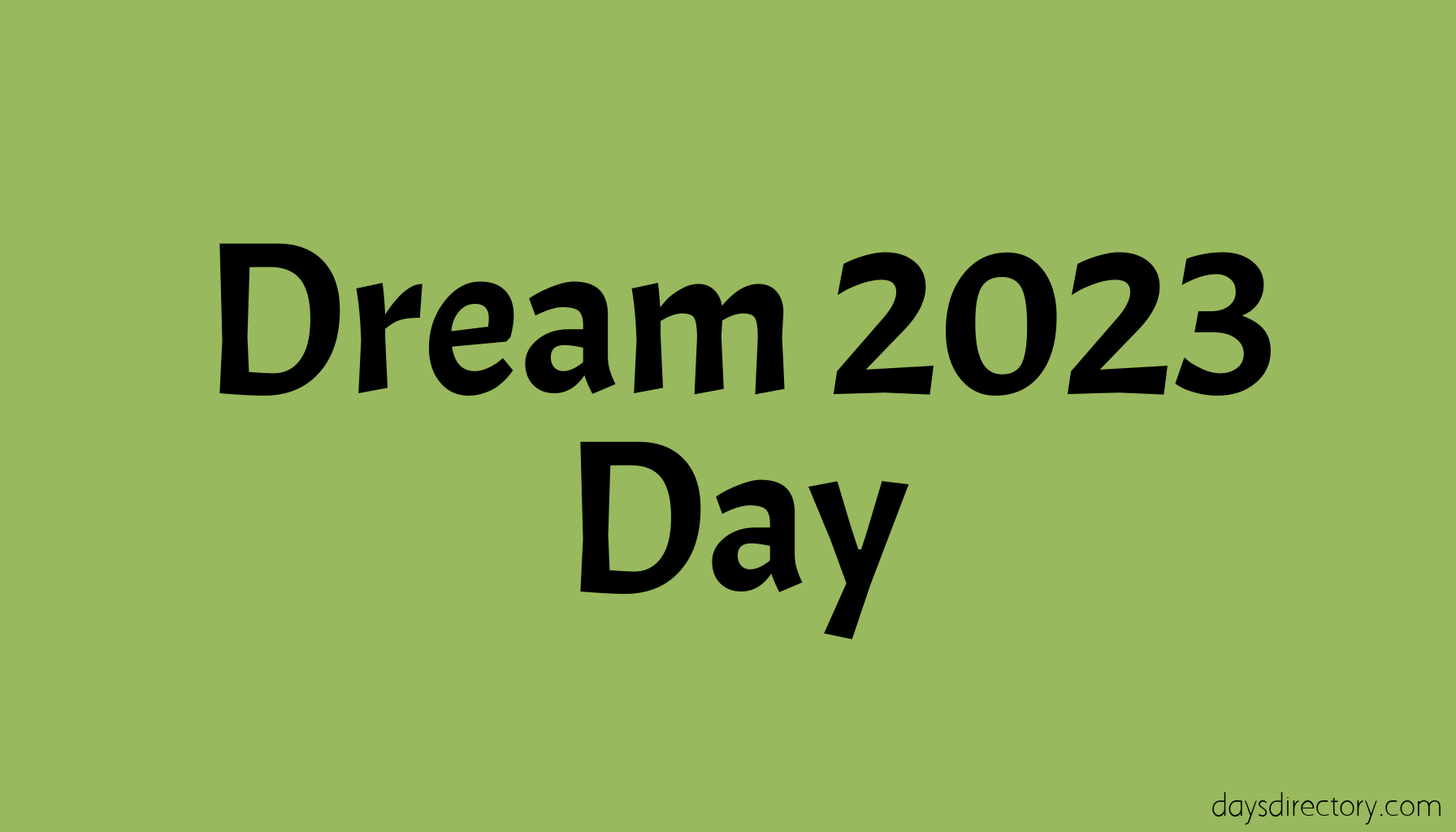 Dream 2023 Day