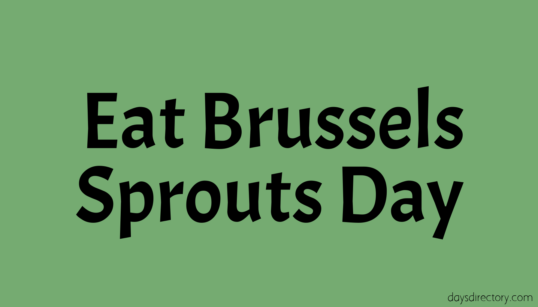 Eat Brussels Sprouts Day