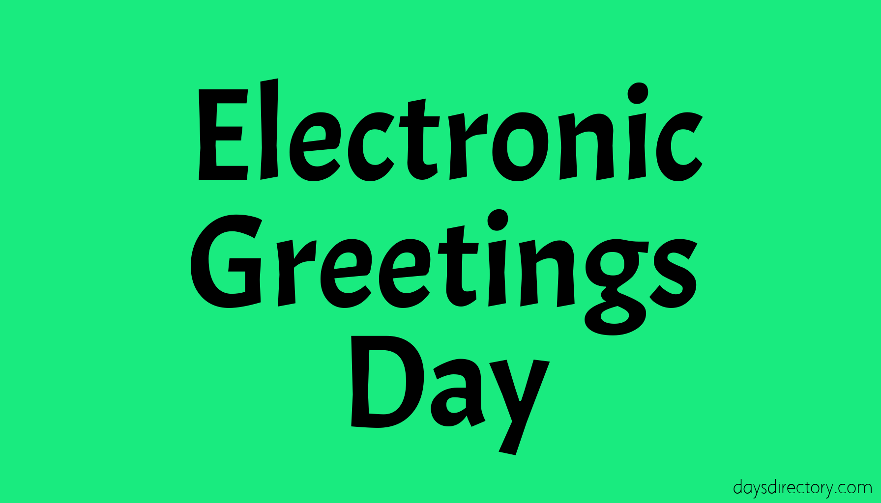 Electronic Greetings Day