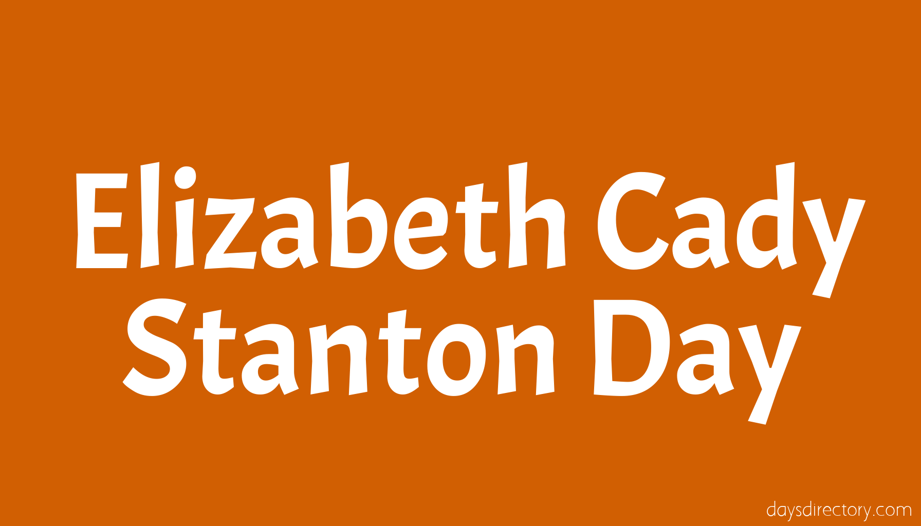 Elizabeth Cady Stanton Day