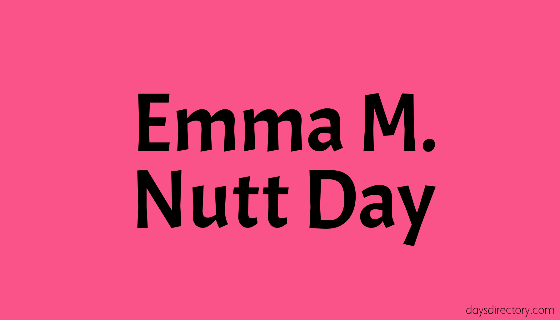 Emma M. Nutt Day