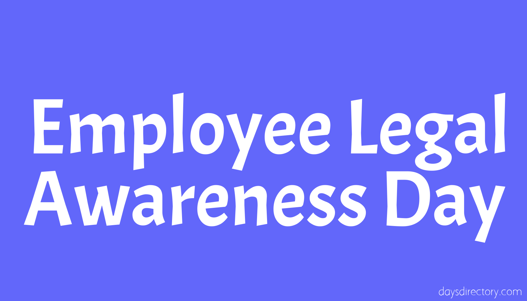 Employee Legal Awareness Day