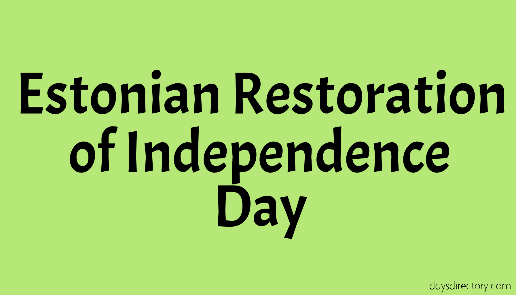 Estonian Restoration of Independence Day