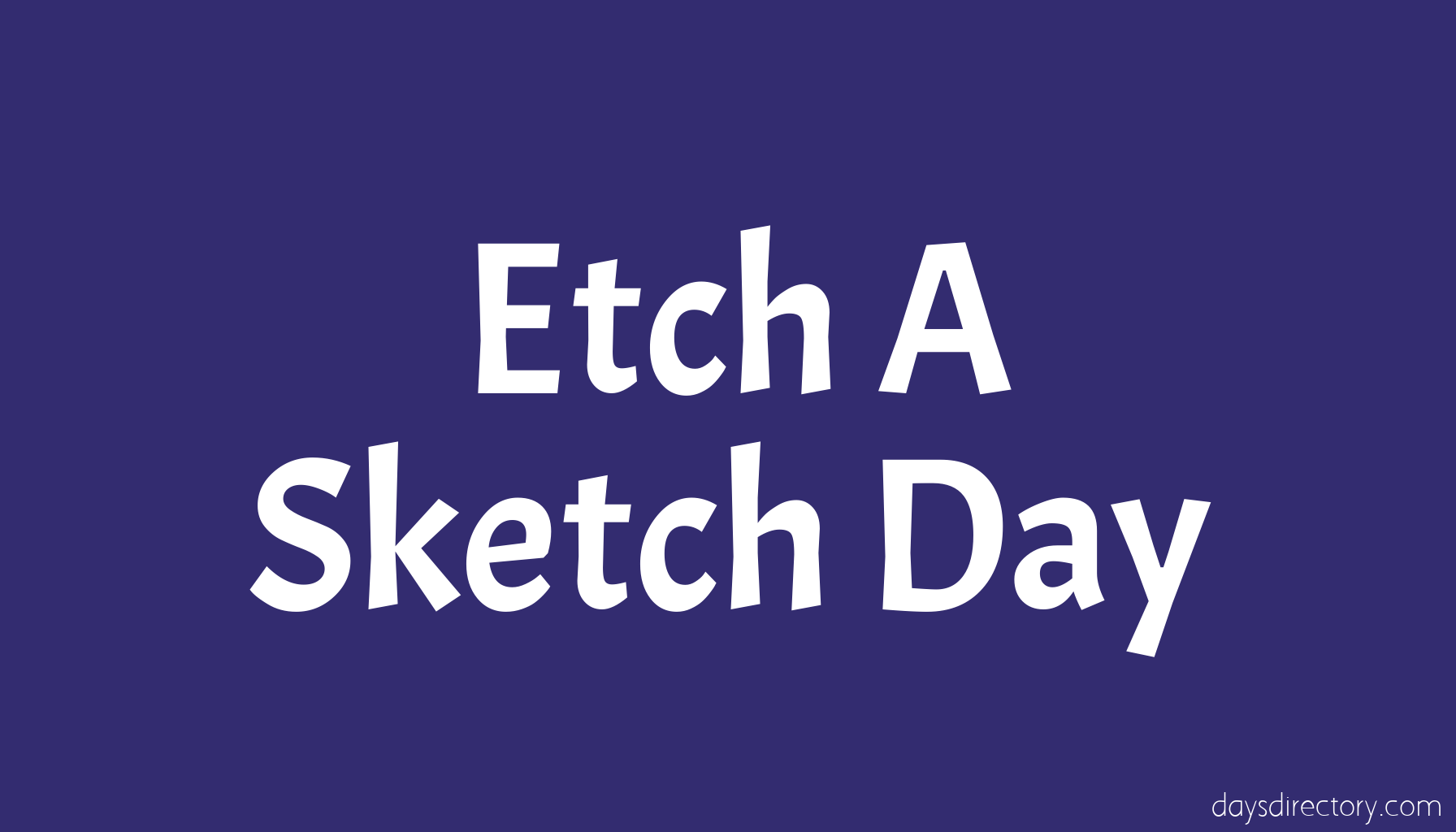 Etch A Sketch Day