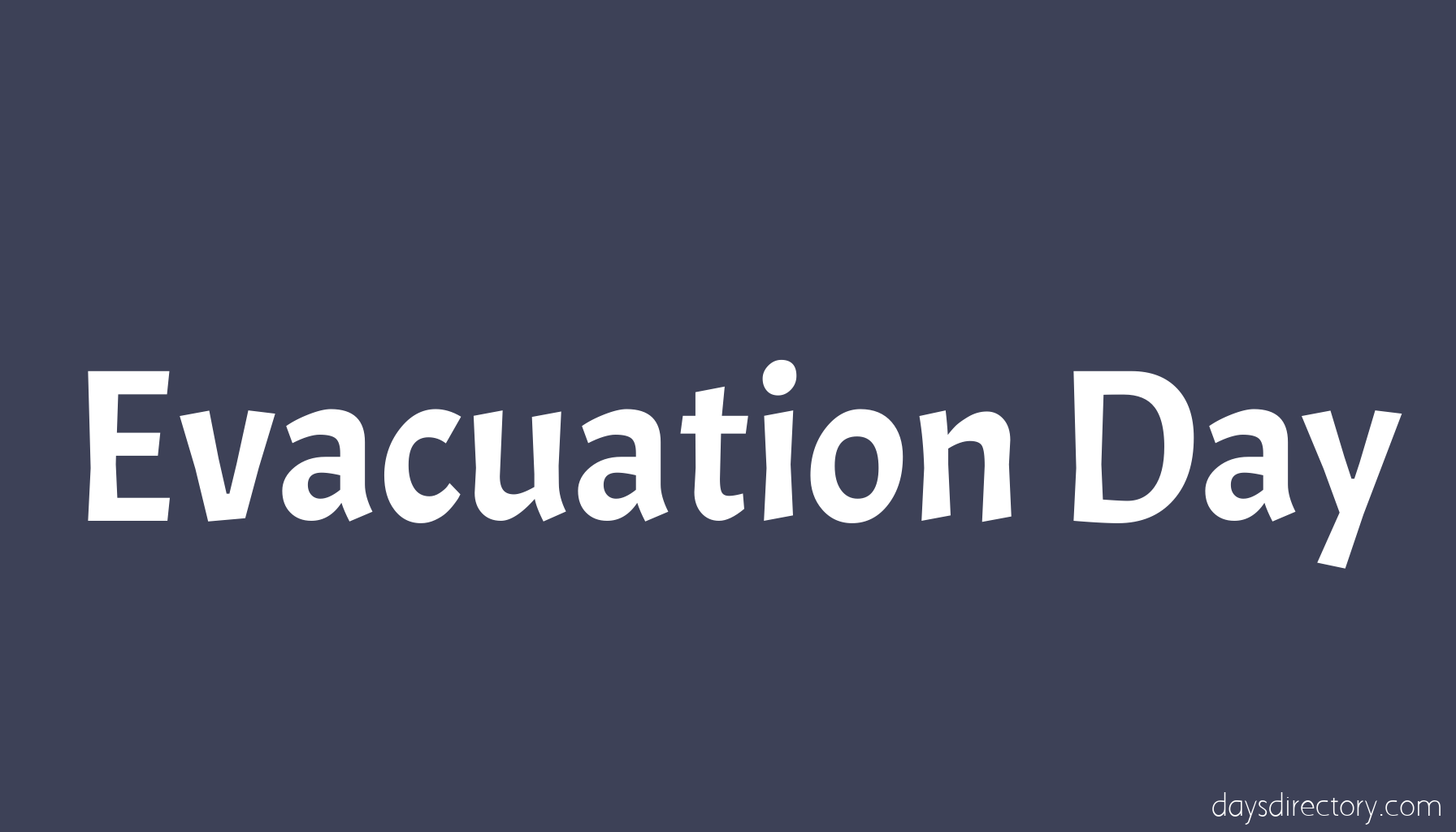 Evacuation Day