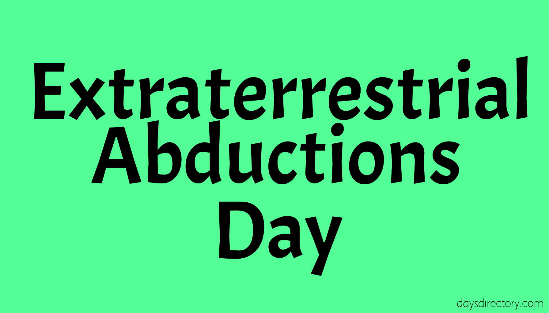 Extraterrestrial Abductions Day