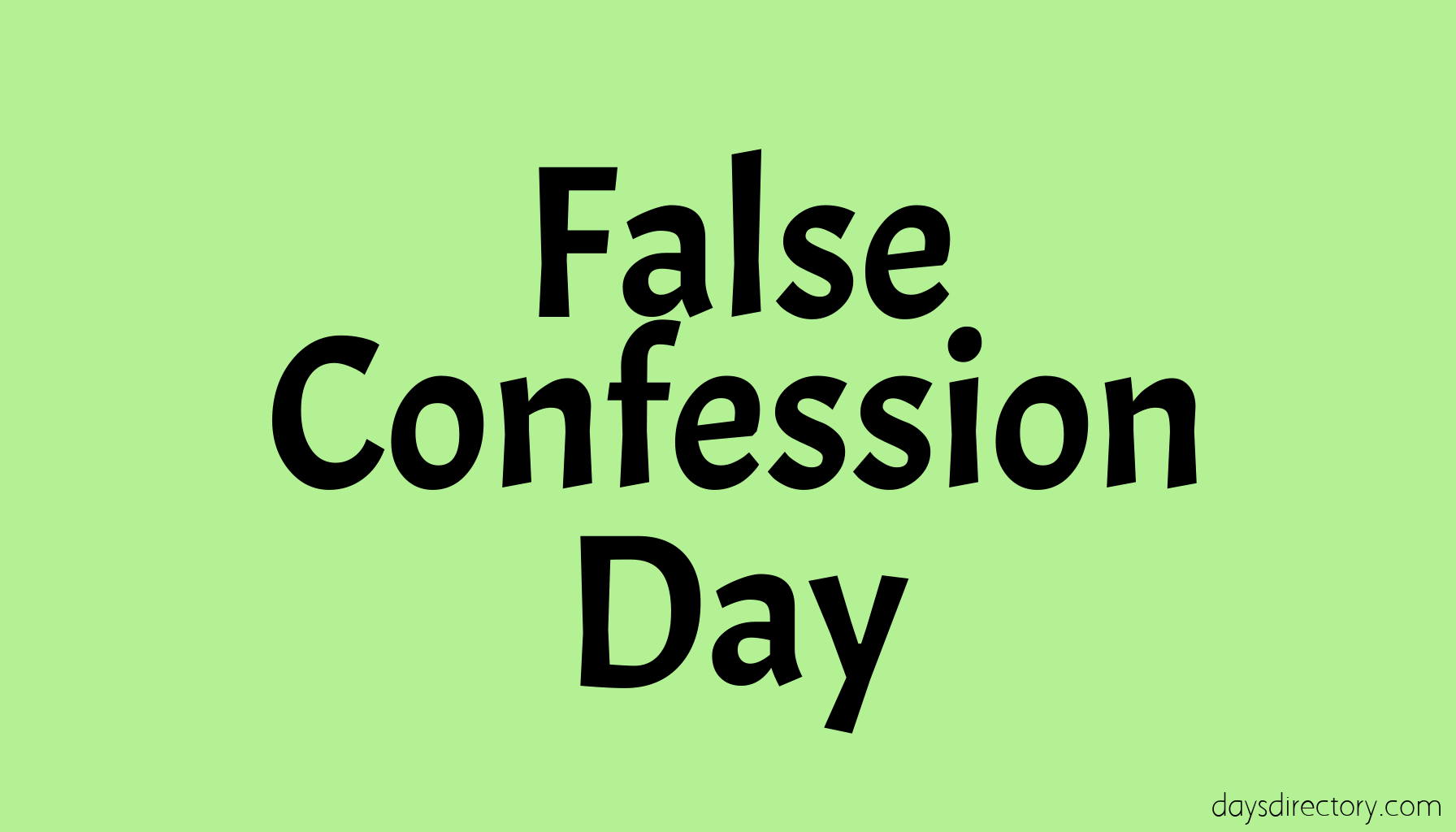 False Confession Day