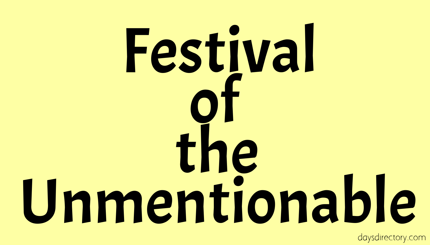 Festival of the Unmentionable
