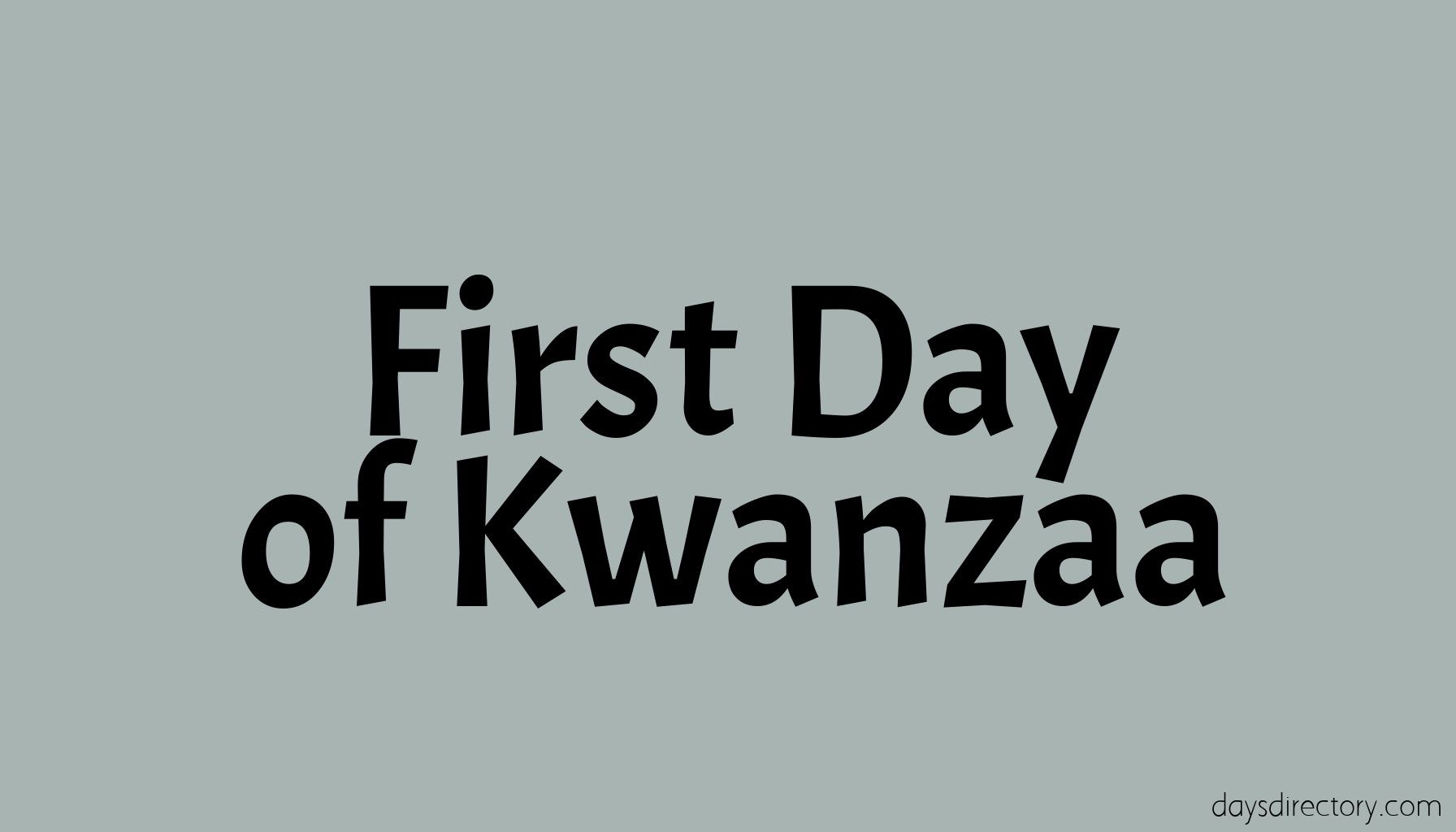 First Day of Kwanzaa