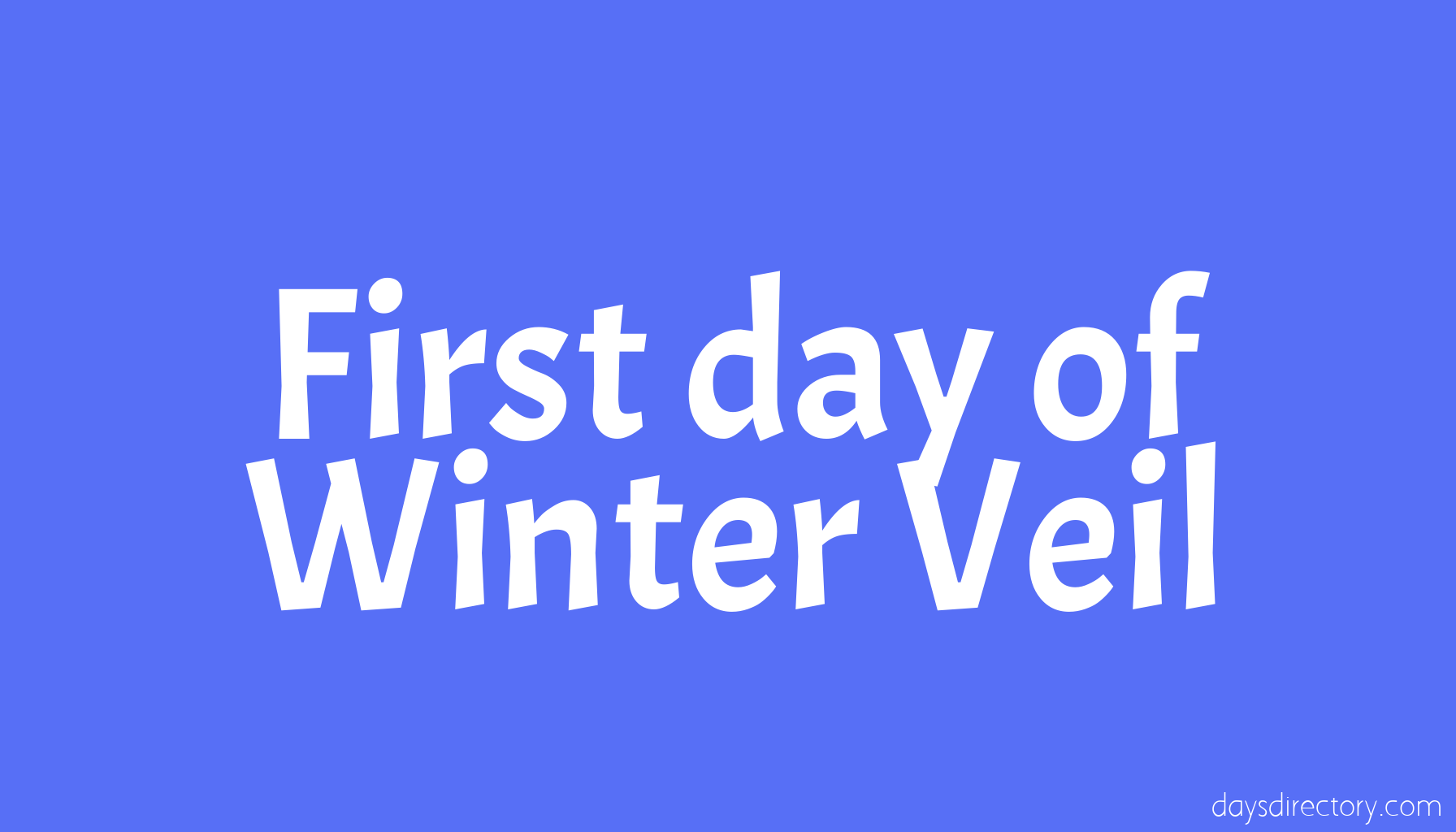 First day of Winter Veil