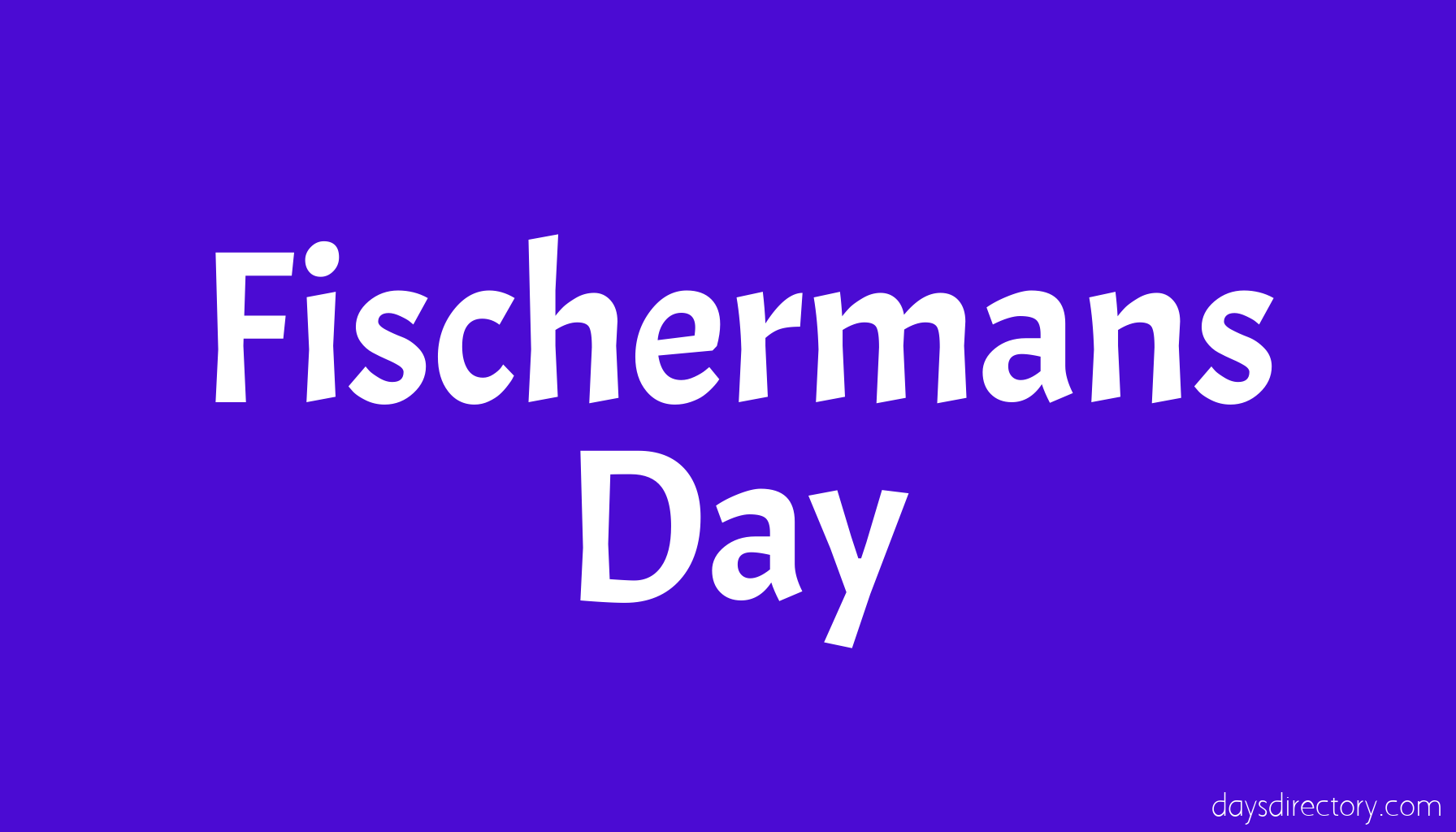 Fischermans Day