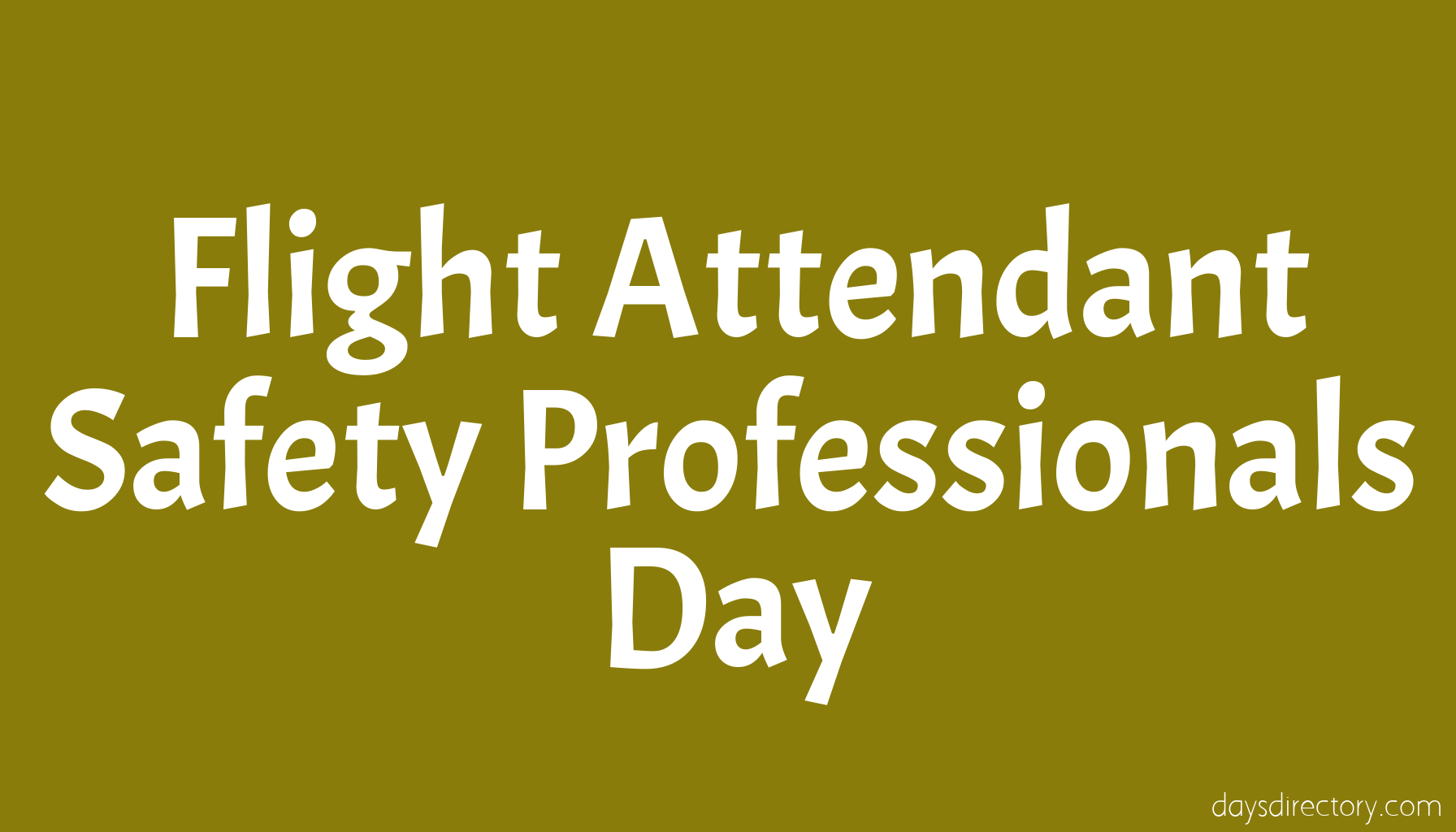 Flight Attendant Safety Professionals Day