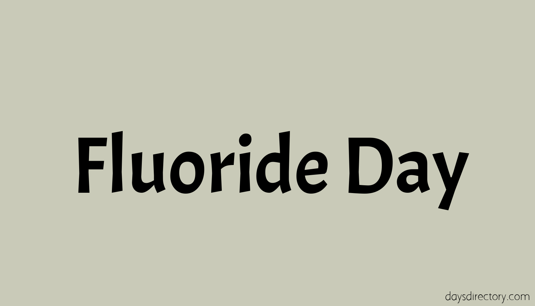 Fluoride Day
