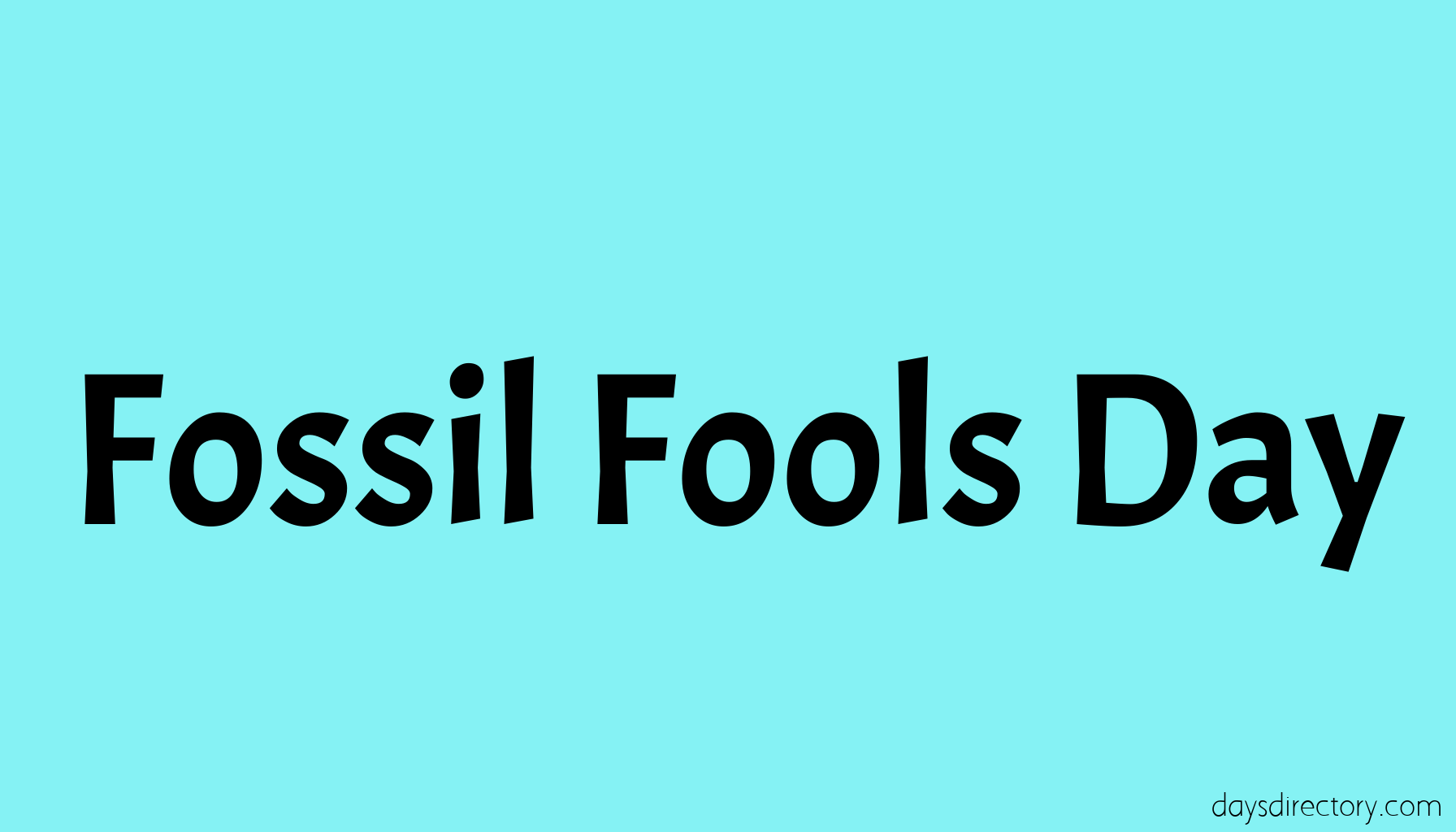 Fossil Fools Day